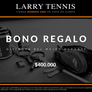 Tarjeta de Regalo Larry Tennis